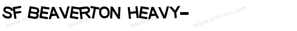sf beaverton heavy字体转换